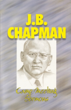 Camp Meeting Sermons By J.B. Chapman Camp Meeting Sermons By J.B. Chapman